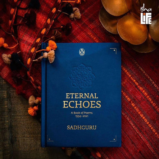 Eternal Echoes - A Book Of Poems (1994-2021)