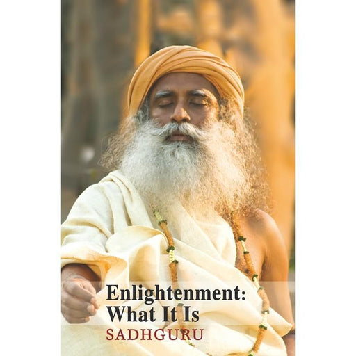 Enlightenment - What It Is - Isha Life AU